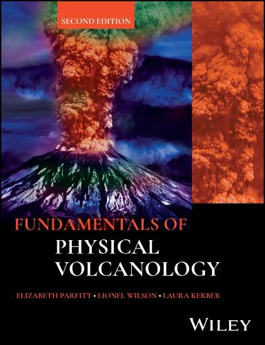 Бумажная книга «Fundamentals of Physical Volcanology», авторов Лаура Кербер, Лайонел Уилсон - фото №1