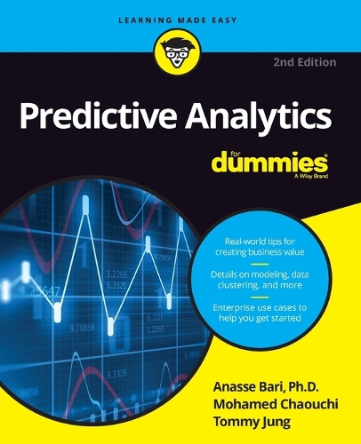 Паперова книга «Predictive Analytics For Dummies», авторів Анассе Барі, Мохамед Чауші, Томмі Юнг - фото №1
