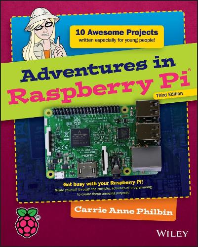 Паперова книга «Adventures in Raspberry Pi», автор Керрі Енн Філбін - фото №1