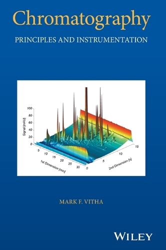 Паперова книга «Chromatography: Principles and Instrumentation», автор Марк Ф. Вітха - фото №1