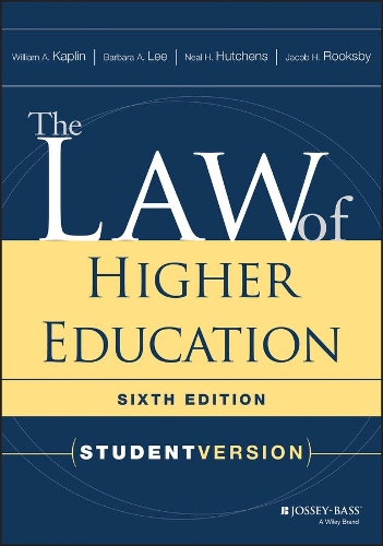 Паперова книга «The Law of Higher Education, Student Version», авторів Барбара А. Лі, Джейкоб Х. Руксбі, Ніл Х. Хатченс, Вільям А. Каплін - фото №1