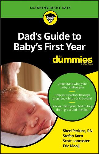 Бумажная книга «Dad's Guide to Baby's First Year For Dummies», авторов Эрик Муиж, Скотт Ланкастер, Шэрон Перкинс, Штефан Корн - фото №1