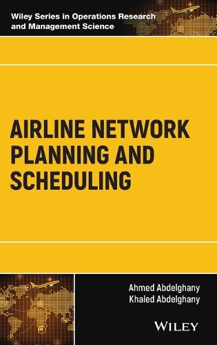 [object Object] «Airline Network Planning and Scheduling», авторов Ахмед Абдельгани, Халед Абдельгани - фото №1