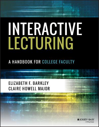 Паперова книга «Interactive Lecturing: A Handbook for College Faculty», авторів Клер Г. Мейджор, Елізабет Ф. Барклі - фото №1