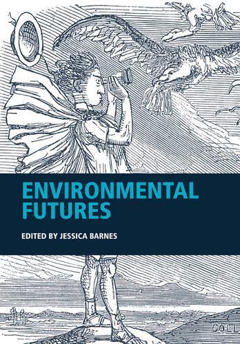 Бумажная книга «Environmental Futures», автор Джессика Барнс - фото №1