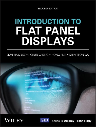 Паперова книга «Introduction to Flat Panel Displays», авторів Хонг Хуа, І-Чун Ченг, Цзюнь-Хоу Лі, Шин-Цон Ву - фото №1