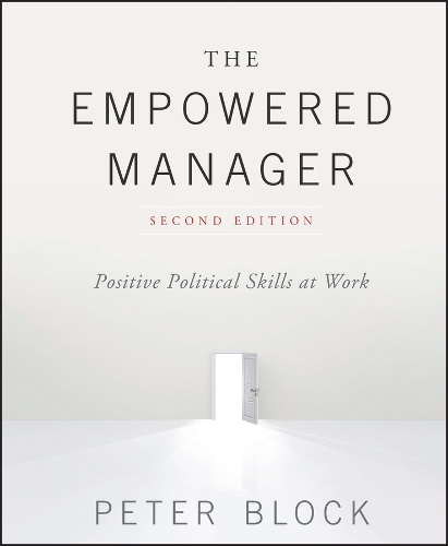 Паперова книга «The Empowered Manager: Positive Political Skills at Work», автор Пітер Блок - фото №1