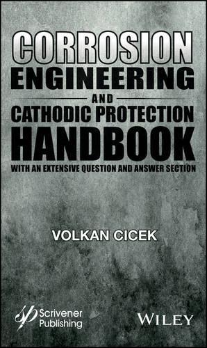 Паперова книга «Corrosion Engineering and Cathodic Protection Handbook: With Extensive Question and Answer Section», автор Волкан Чічек - фото №1