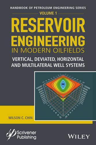 Бумажная книга «Reservoir Engineering in Modern Oilfields: Vertical, Deviated, Horizontal and Multilateral Well Systems», автор Уилсон К. Чин - фото №1