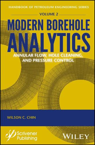 Бумажная книга «Modern Borehole Analytics: Annular Flow, Hole Cleaning, and Pressure Control», автор Уилсон К. Чин - фото №1