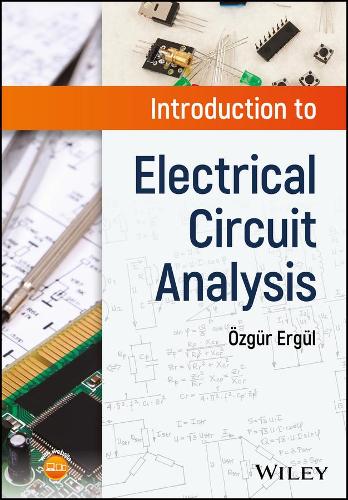Бумажная книга «Introduction to Electrical Circuit Analysis», автор Озгюр Эргуль - фото №1
