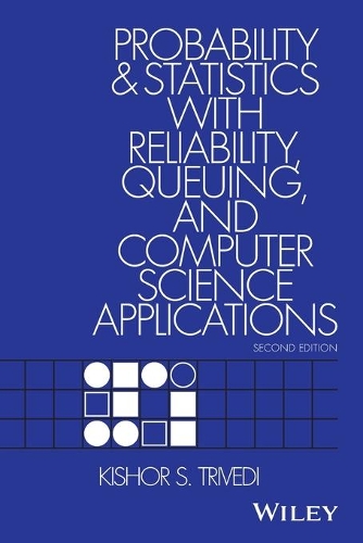 Бумажная книга «Probability and Statistics with Reliability, Queuing, and Computer Science Applications», автор Кишор С. Триведи - фото №1