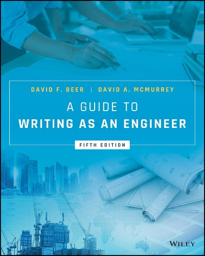 Бумажная книга «A Guide to Writing as an Engineer», авторов Дэвид А. МакМюррей, Дэвид Ф. Бир - фото №1