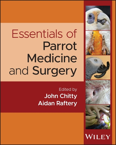 Paper book «Essentials of Parrot Medicine and Surgery», authors Aidan Raftery, John Chitty - фото №1