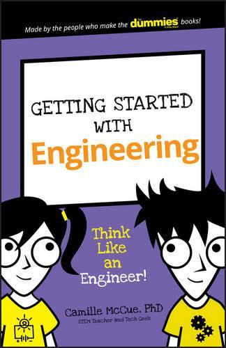 Бумажная книга «Getting Started with Engineering: Think Like an Engineer!», автор Камилла Маккью - фото №1