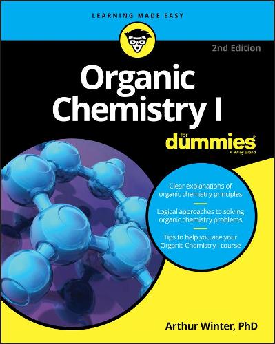 Бумажная книга «Organic Chemistry I For Dummies», автор Артур Винтер - фото №1