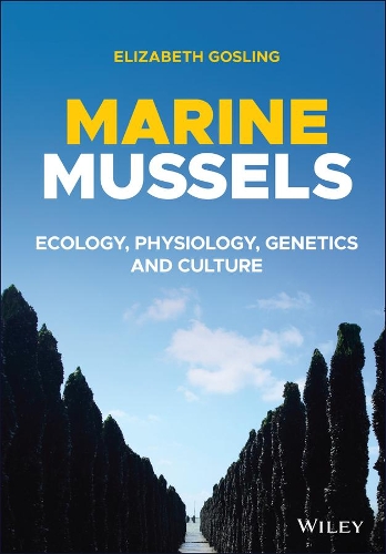 Паперова книга «Marine Mussels: Ecology, Physiology, Genetics and Culture», автор Елізабет Гослінг - фото №1