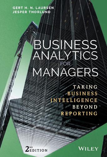 [object Object] «Business Analytics for Managers: Taking Business Intelligence Beyond Reporting», авторів Герт Х. Н. Лорсен, Єспер Торлунд - фото №1