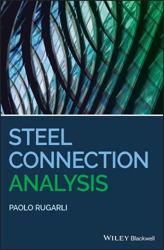 Бумажная книга «Steel Connection Analysis», автор Паоло Ругарли - фото №1
