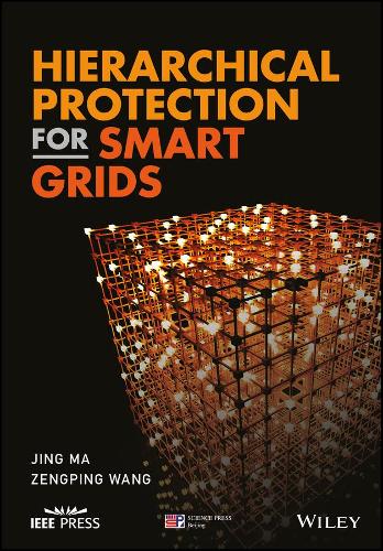 Бумажная книга «Hierarchical Protection for Smart Grids», авторов Цзин Ма, Зенгпинг Ванг - фото №1