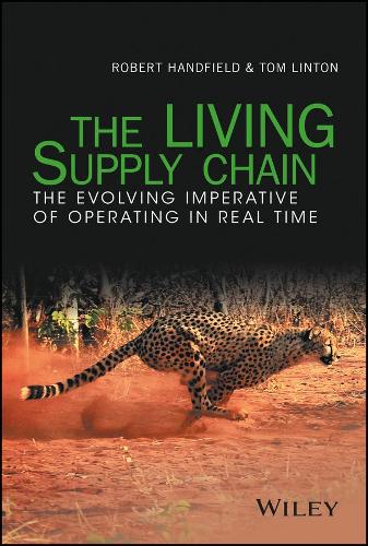 Бумажная книга «The LIVING Supply Chain: The Evolving Imperative of Operating in Real Time», авторов Роберт Хэндфилд, Том Линтон - фото №1
