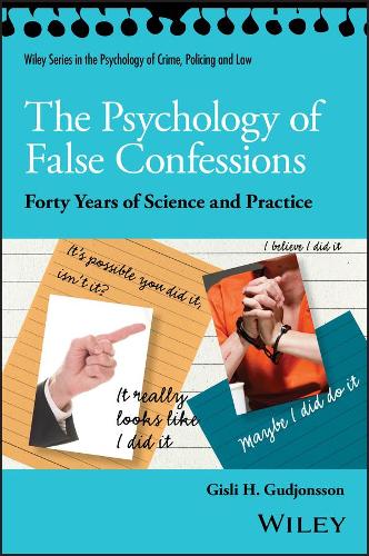 Бумажная книга «The Psychology of False Confessions: Forty Years of Science and Practice», автор Гисли Х. Гудьонссон - фото №1