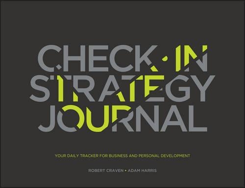 Паперова книга «The Check-in Strategy Journal: Your Daily Tracker for Business and Personal Development», автор Адам Гарріс - фото №1