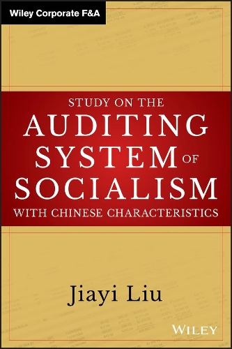 [object Object] «Study on the Auditing System of Socialism with Chinese Characteristics», автор Цзяі Лю - фото №1