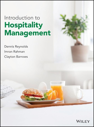 Бумажная книга «Introduction to Hospitality Management», авторов Клейтон У. Барроуз, Деннис Р. Рейнольдс, Имран Рахман - фото №1
