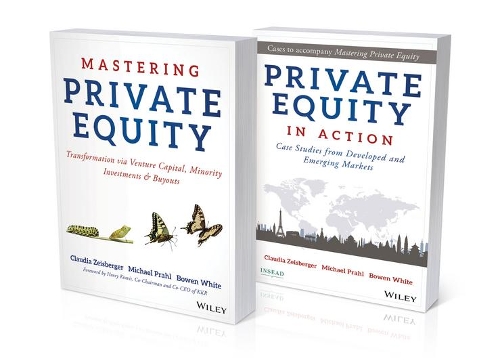 Паперова книга «Mastering Private Equity Set», авторів Боуен Уайт, Клаудія Зайзбергер, Майкл Праль - фото №1