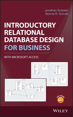 [object Object] «Introductory Relational Database Design for Business, with Microsoft Access», авторів Бонні Р. Шульц, Джонатан Екштейн - фото №1