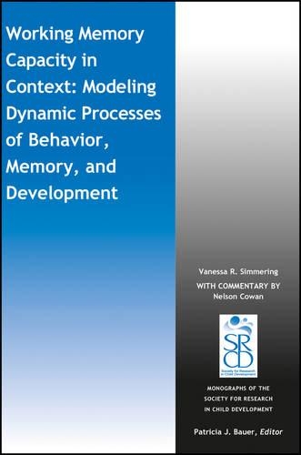 Бумажная книга «Working Memory Capacity in Context: Modeling Dynamic Processes of Behavior, Memory, and Development», автор Ванесса Симмеринг - фото №1