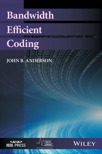 [object Object] «Bandwidth Efficient Coding», автор Джон Б. Андерсон - фото №1