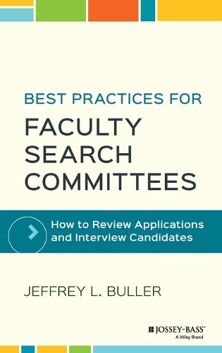 Бумажная книга «Best Practices for Faculty Search Committees: How to Review Applications and Interview Candidates», автор Джеффри Л. Буллер - фото №1