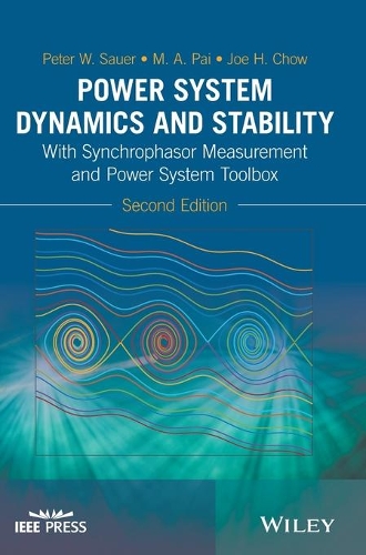 [object Object] «Power System Dynamics and Stability: With Synchrophasor Measurement and Power System Toolbox», авторов Джо Х. Чоу, М. А. Пай, Питер В. Сауэр - фото №1