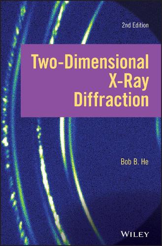 Паперова книга «Two-dimensional X-ray Diffraction», автор Боб Б. Хе - фото №1