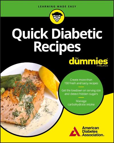 Бумажная книга «Quick Diabetic Recipes For Dummies», автор Американская диабетическая ассоциация - фото №1