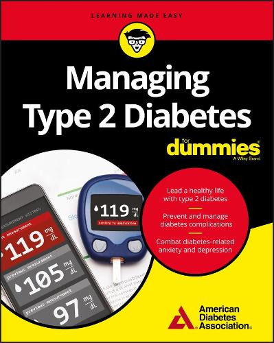 Бумажная книга «Managing Type 2 Diabetes For Dummies», автор Американская диабетическая ассоциация - фото №1