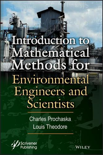 Паперова книга «Introduction to Mathematical Methods for Environmental Engineers and Scientists», авторів Чарльз Прохаска, Луї Теодор - фото №1
