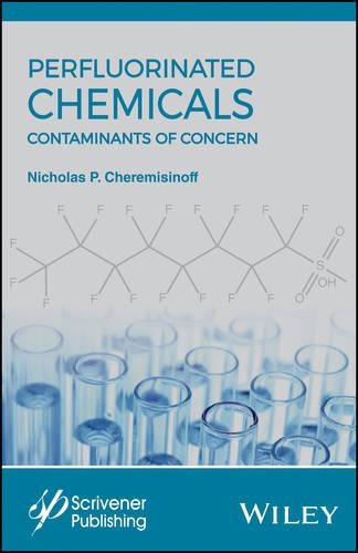 Бумажная книга «Perfluorinated Chemicals (PFCs): Contaminants of Concern», автор Николас П. Черемисинов - фото №1
