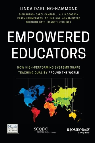 Бумажная книга «Empowered Educators: How High-Performing Systems Shape Teaching Quality Around the World», авторов А. Лин Гудвин, Энн Макинтайр, Кэрол Кэмпбелл, Дион Бернс, И-Лин Лоу, Карен Хаммернесс, Кен Цейхнер, Линда Дарлинг-Хэммонд, Мистилина Сато - фото №1