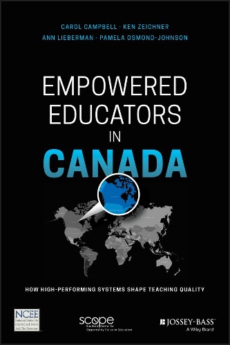 Бумажная книга «Empowered Educators in Canada: How High-Performing Systems Shape Teaching Quality», авторов Энн Либерман, Кэрол Кэмпбелл, Кен Цейхнер, Памела Осмонд-Джонсон - фото №1