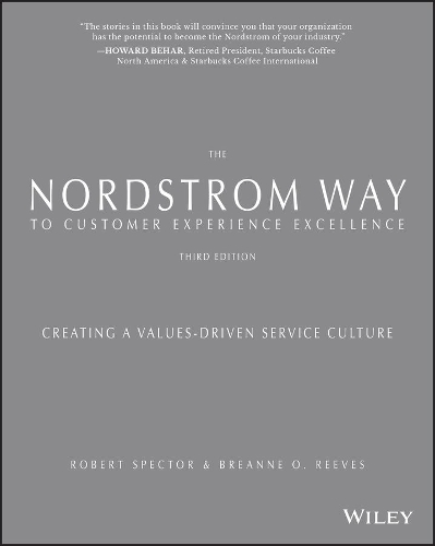 Бумажная книга «The Nordstrom Way to Customer Experience Excellence: Creating a Values-Driven Service Culture», авторов Роберт Спектор, БриЭнн О. Ривз - фото №1
