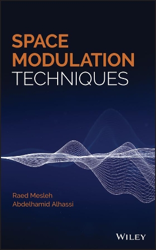Паперова книга «Space Modulation Techniques», авторів Абдельхамід Альхассі, Раед Меслех - фото №1