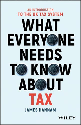 Паперова книга «What Everyone Needs to Know about Tax: An Introduction to the UK Tax System», автор Джеймс Хеннам - фото №1