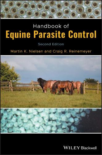 Бумажная книга «Handbook of Equine Parasite Control», авторов Крейг Р. Рейнемайер, Мартин К. Нильсен - фото №1