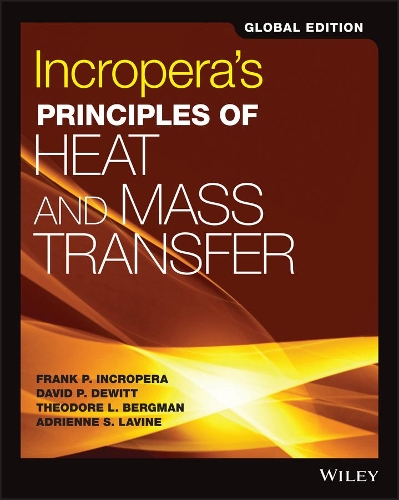 Паперова книга «Incropera's Principles of Heat and Mass Transfer, Global Edition», авторів Адрієнн С. Лавін, Девід П. ДеВітт, Френк П. Інкропера - фото №1