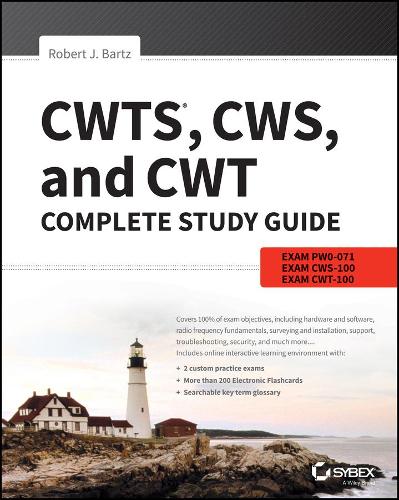Бумажная книга «CWTS, CWS, and CWT Complete Study Guide: Exams PW0-071, CWS-100, CWT-100», автор Роберт Дж. Бартц - фото №1
