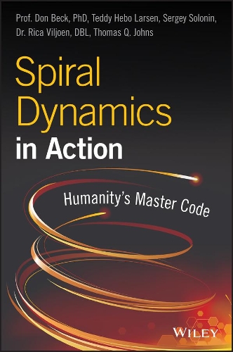 Паперова книга «Spiral Dynamics in Action: Humanity's Master Code», авторів Ріка Вілджон, Дон Едвард Бек, Сергій Солонін, Тедді Хебо Ларсен, Томас К. Джонс - фото №1