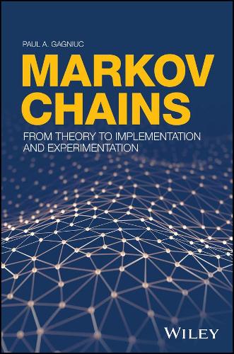 Бумажная книга «Markov Chains: From Theory to Implementation and Experimentation», автор Пол А. Ганюк - фото №1